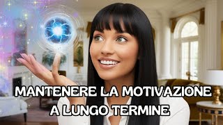 Come posso mantenere la motivazione a lungo termine energiamotivazionale [upl. by Marve143]