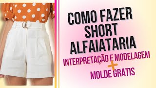 Como Fazer Short Alfaiataria Perfeito Molde grátis Interpretação e Modelagem [upl. by Halie]