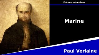 Marine  Poésie  Paul Verlaine [upl. by Darrow]