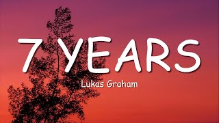 Lukas Graham  7 Years Lyrics [upl. by Irec]