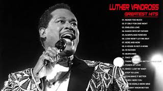 Luther Vandross Greatest Hits II Best Songs of Luther Vandross [upl. by Khanna]