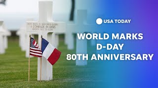 World marks DDay 80th Anniversary  USA TODAY [upl. by Regine]