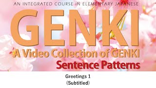 GENKI Greetings 1 Subtitled [upl. by Akimik]