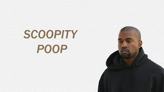 KANYE WEST SCOOPITY POOP MEME LIFT YOURSELF subscribe plz [upl. by Eivod780]