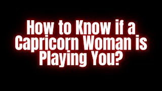 5 Signs A Capricorn Woman Is Cheating On You [upl. by Hakeem484]