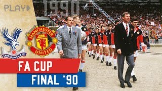 Crystal Palace v Manchester United  1990 FA Cup Final [upl. by Amihc207]