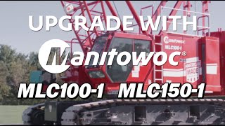 Manitowoc Crawler Cranes The Ultimate Fleet Upgrade [upl. by Anatol]