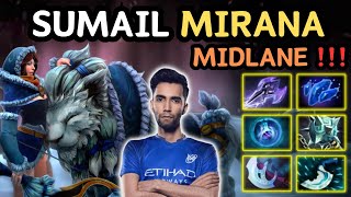 🔥 MIRANA Midlane By SUMAIL 🔥 Midlane Gameplay From SUMAIL  Dota 2 [upl. by Anib]