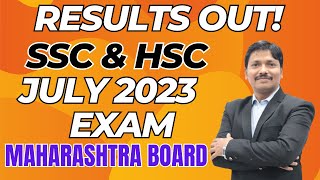 SSC amp HSC JULY 2023 EXAM RESULTS OUT  MAHARASHTRA BOARD  Dinesh Sir [upl. by Aikrehs723]