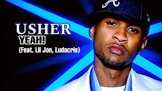 4K Usher  Yeah Music Video ft Lil Jon Ludacris [upl. by Nidnarb727]