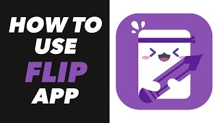 How to Use Flip App  Flip App Tutorial VERY EASY [upl. by Belshin]