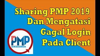 PMP 2019 Gagal Login  Sharing Client  Server [upl. by Eelyac]