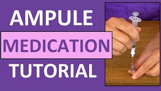 Ampule Medication Administration Nursing Clinical Skills [upl. by Nylireg]