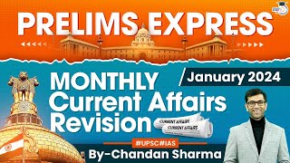 Prelims Express Monthly UPSC Current Affairs Revision  January 2024  StudyIQ IAS [upl. by Edla92]