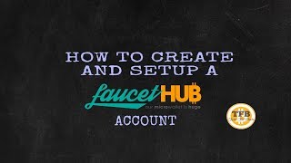 TFB  How To Create amp Setup A FaucetHub Account  Setting Up Wallet Address  Tricks For Bucks [upl. by Nylloh]