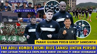 😱KOMDIS RILIS SANKSI PERSIB❗️ZHEJIANG FC DIBUAT KEHERANAN🔥VIBES LATIHAN PERSIB DI CHINA ALA EROPA [upl. by Nellac]