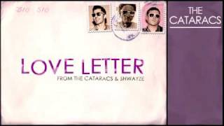 quotLOVE LETTERquot OFFICIAL THE CATARACS amp SHWAYZE [upl. by Lebiralc96]