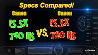 Canon PowerShot SX740 HS vs PowerShot SX720 HS  Specs Compared [upl. by Arnuad]