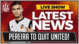 Andreas PEREIRA To Quit MANCHESTER UNITED MAN UTD News [upl. by Lissner]