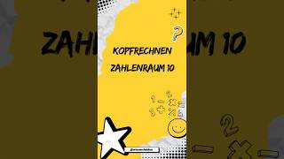 Kopfrechnen Zahlenraum 10 grundschule lernen mathe zahlen quiz lernvideo mathematik [upl. by Yknip]