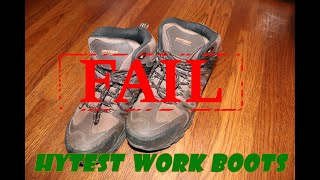 FAIL Hytest Work Boots Less than 1 year [upl. by Aihpled]