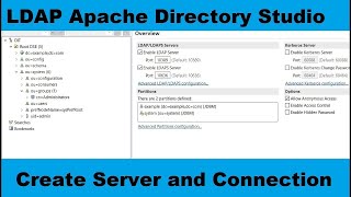 3 LDAP Apache Directory Studio Create Server and Connection and also Add User [upl. by Sigrid772]