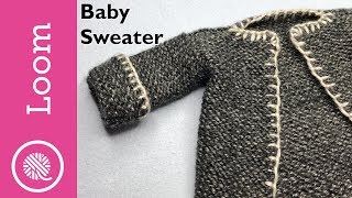 How to Loom Knit a Baby Sweater [upl. by Yenttihw]