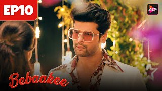 Bebaakee Full Ep 10  Kushal Tandon  Shiv Jyoti Rajput  ALTTZEE5  New Hindi Web Series 2024 [upl. by Alena68]