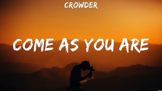 Crowder Come As You Are Lyrics Casting Crowns Hillsong Worship Elevation Worship 2 [upl. by Mumford846]