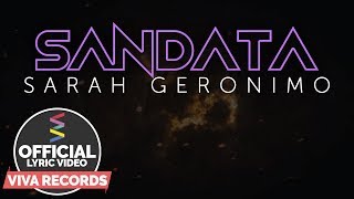 Sandata — Sarah Geronimo Official Lyric Video [upl. by Johannes100]