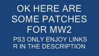 FREE MW2 PS3 PATCHES DOWNLOAD [upl. by Tegirb]