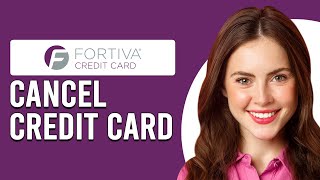 How To Cancel Fortiva Credit Card How Do I CancelClose My Fortiva Credit Card [upl. by Aiciram]