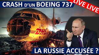 🇷🇺 CRASH dun BOEING 737 PROLIFÉRATION  la Russie menace pour la paix [upl. by Susej]