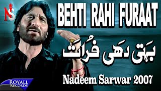 Nadeem Sarwar  Behti Rahi Furaat  2007 [upl. by Tallula]