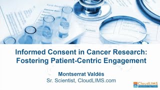 Informed Consent in Cancer Research Fostering PatientCentric Engagement [upl. by Ludovico]