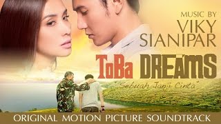 Viky Sianipar Ft Willy Hutasoit  Dang Marnamuba Ho  Official Video Toba Dreams Soundtrack [upl. by Ilahtan]