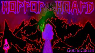 Files HORROR HOARD Gods Coffin OST [upl. by Sylvester]