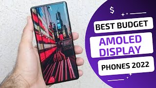 Best Budget AMOLED Display Phones 2022 [upl. by Ethbin485]