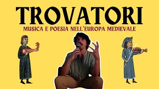 i TROVATORI e la cultura musicale profana nel Medioevo [upl. by Lemcke]