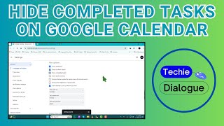 How to Hide Completed Tasks on Google Calendar [upl. by Nylrehs475]