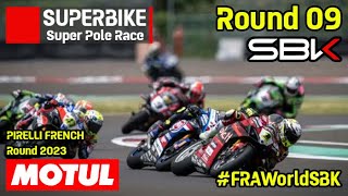 SUPER POLE RACE WSBK MAGNY COURS 2023 [upl. by Crichton]