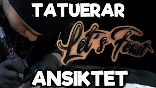 Tatuerar Lets Feast I Ansiktet [upl. by Etolas]