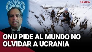 La ONU pide NO OLVIDAR a UCRANIA próximos al invierno  Gestión [upl. by Cuttie]