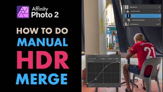 AFFINITY PHOTO 20 HOW TO DO MANUAL HDR MERGE FOR EXTREME CONTRAST SCENES BETTER THAN AUTO HDR [upl. by Norrahc]