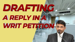 Draftinng a Reply in a Writ Petition [upl. by Synned]