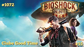 BioShock Infinite  Clube Good Time 15 [upl. by Siravrat733]