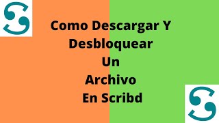 Como Descargar Y Desbloquear Un Archivo En Scribd [upl. by Xeno334]