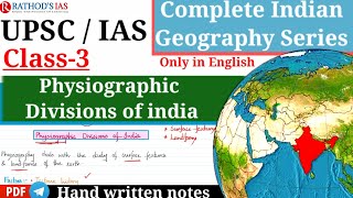 Class3 Physiographic Divisions of India  complete indian Geography Series upsc ias [upl. by Baylor762]