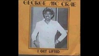 I GET LIFTED  George McCrae 1974 HQ [upl. by Arze975]