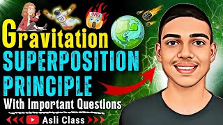 Gravitation Class 11 Superposition Principle Physics  Class 11 Physics Chapter 7  NCERT CBSE 2024 [upl. by Lyrrehs]